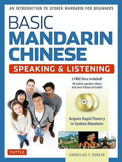 Cover of Basic Mandarin Chinese - Speaking & Listening Textbook: An Introduction to Spoken Mandarin for Beginners (DVD and MP3 Audio CD Included)