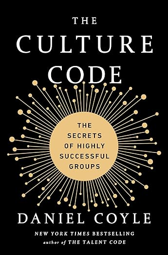 Cover of The Culture Code: The Secrets of Highly Successful Groups