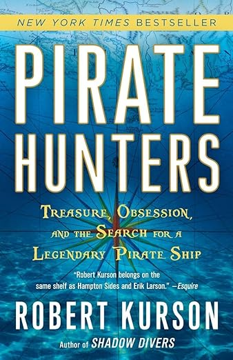 Cover of Pirate Hunters: Treasure, Obsession, and the Search for a Legendary Pirate Ship