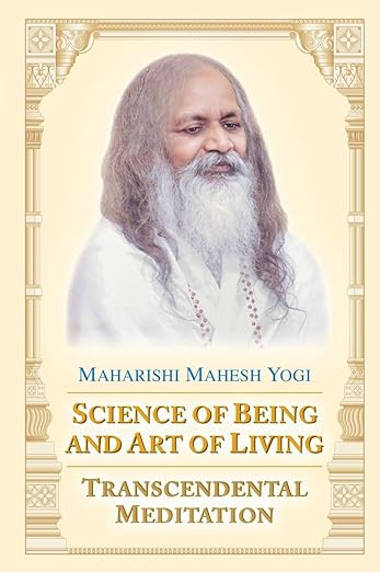 Cover of Science of Being and Art of Living: Transcendental Meditation