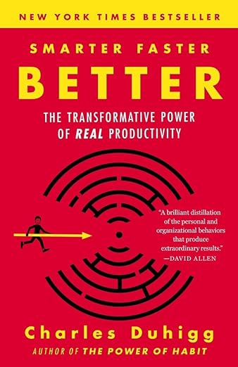 Cover of Smarter Faster Better: The Transformative Power of Real Productivity