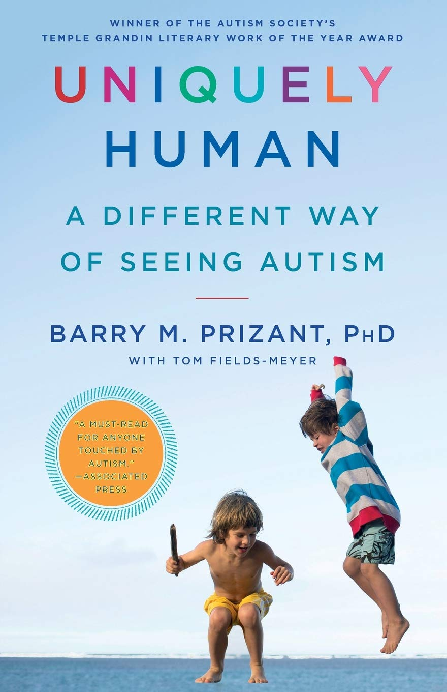 Cover of Uniquely Human: A Different Way of Seeing Autism